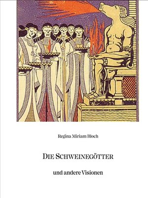 cover image of Die Schweinegötter und andere Visionen